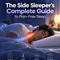 The Side Sleeper's Complete Guide to Pain-Free Sleep